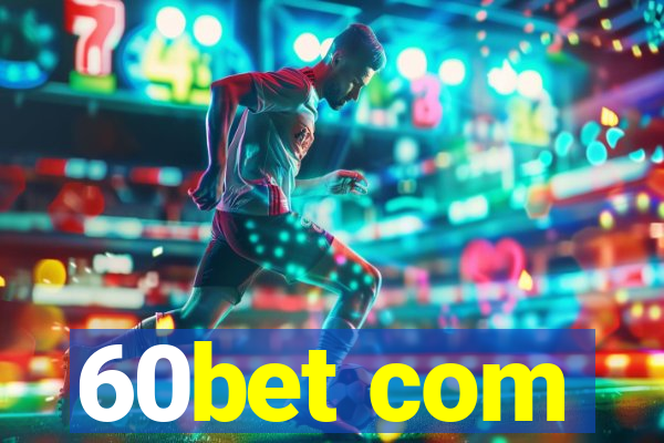 60bet com